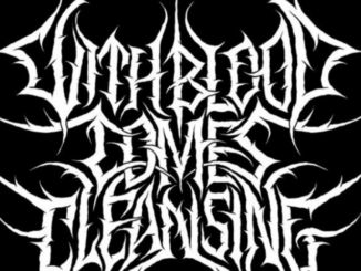 With Blood Comes Cleansing Lyrics, New Song List, & Albums