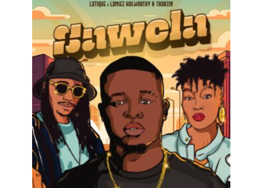 LaTique, Lamiez Holworthy & Thakzin – Sawela