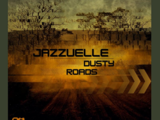 Jazzuelle - Dusty Roads