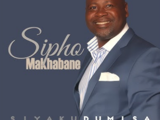 Sipho Makhabane - Siyabonga Nkosi Jesu