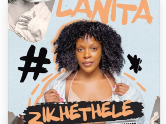 LaNita, Madanon - Zikhethele (feat. Tipcee & Optimum)