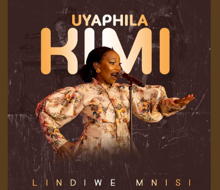 Lindiwe Mnisi - Uyaphila kimi (Live)